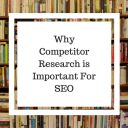 Why Competitor Research Is Important For SEO