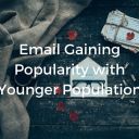 Email Gaining Popularity With Younger Population