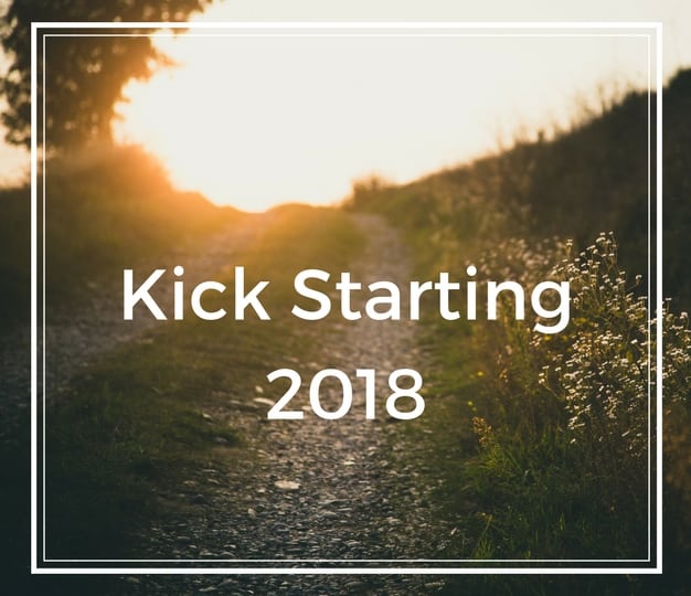 Kick Starting 2018