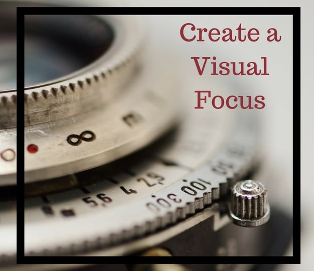 Create A Visual Focus (1)