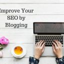 Improve Your SEO By Blogging (1)