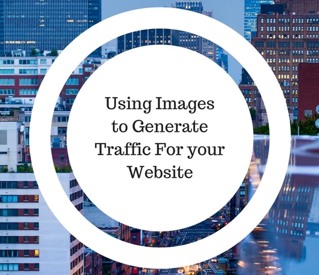 Using Images To Generate Traffic For Your Website