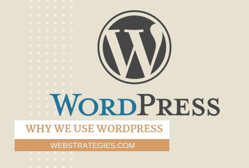 Why We Use Wordpress