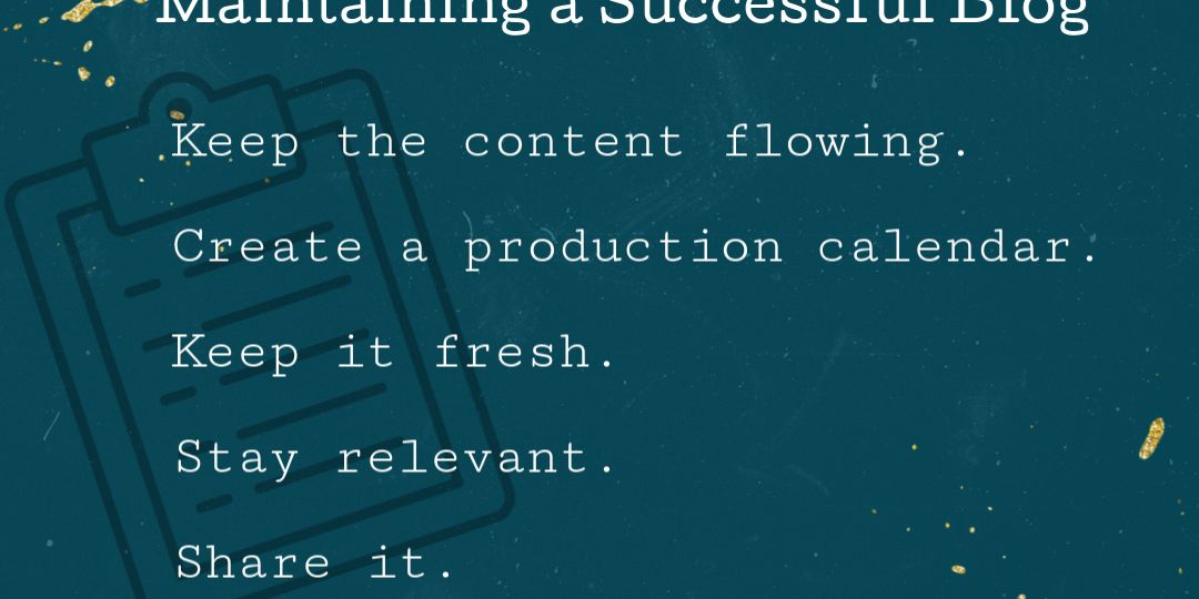 Maintaining A Successful Blog