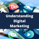 Understanding Digital Marketing