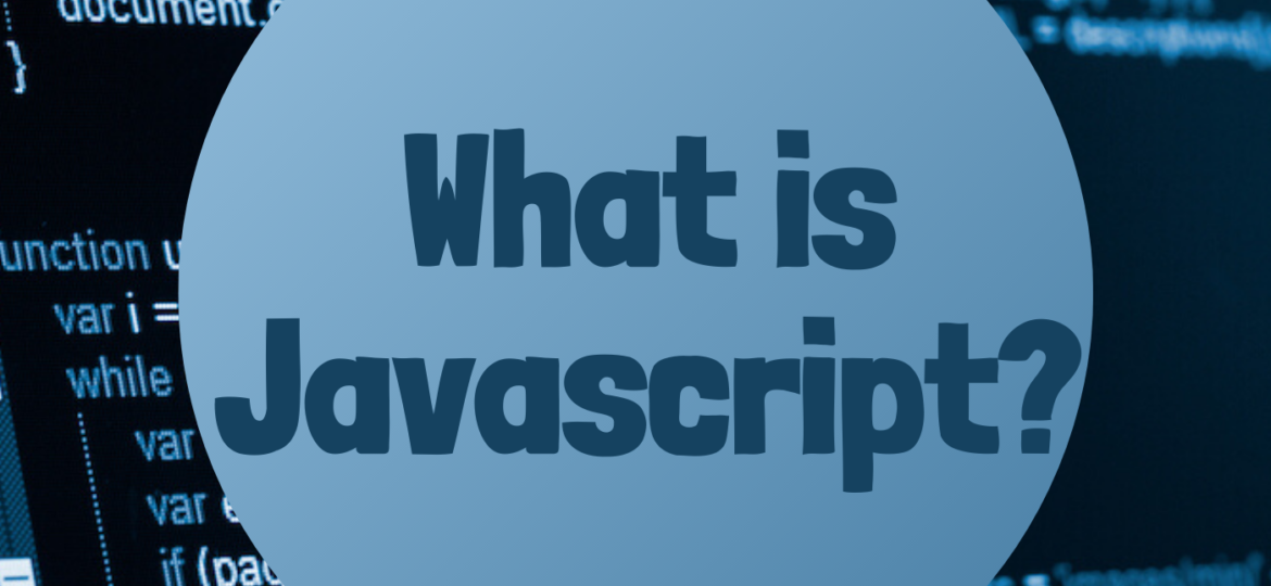 What Is Javascript