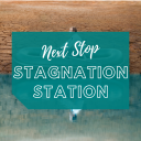 Stagnation Station