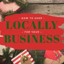 How To Shop Locally For Your Business