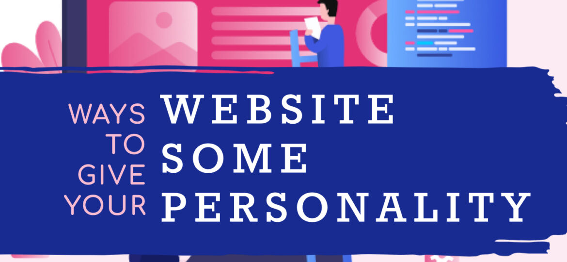 Ways To Give Website Personality