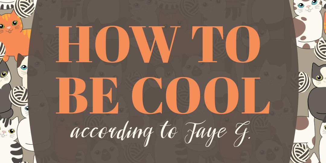How To Be Cool