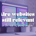 Featured Are Websites Still Relevant In The Age Of Social Media