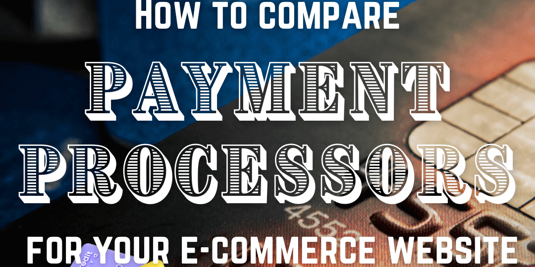 Payment Processors ECommerce Featured